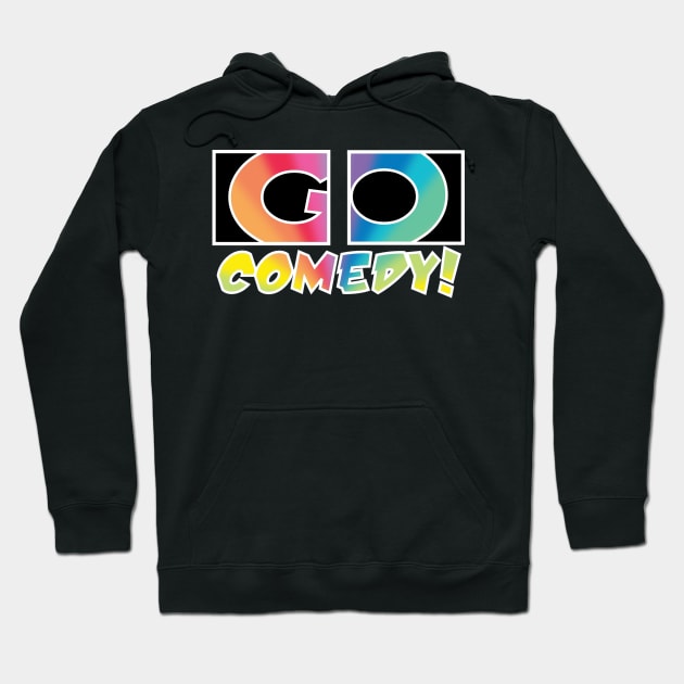 Go Comedy rainbow logo Hoodie by gocomedyimprov